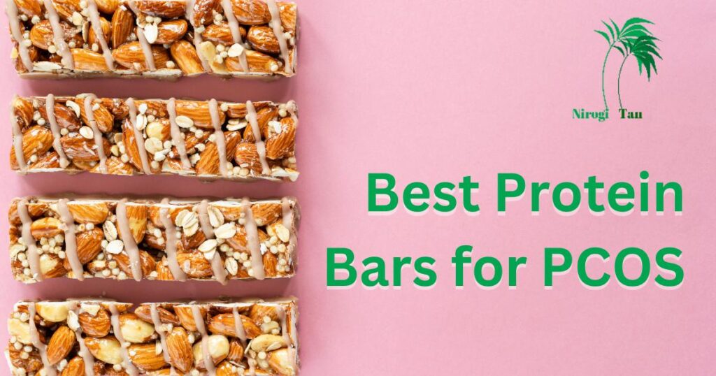 Best Protein Bars for PCOS